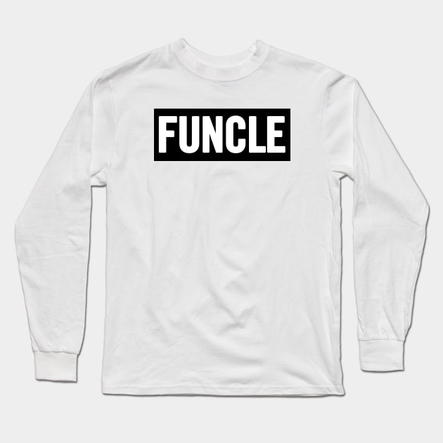 Funcle Long Sleeve T-Shirt by sergiovarela